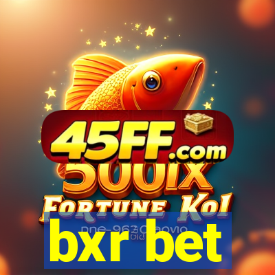 bxr bet